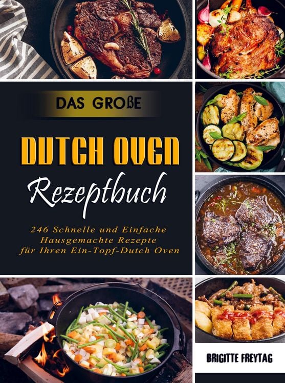 Produktbild: Das Gro&szlig;e Dutch Oven Rezeptbuch