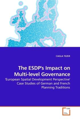 Produktbild: TEZER, C: The ESDP's Impact on Multi-level Governance