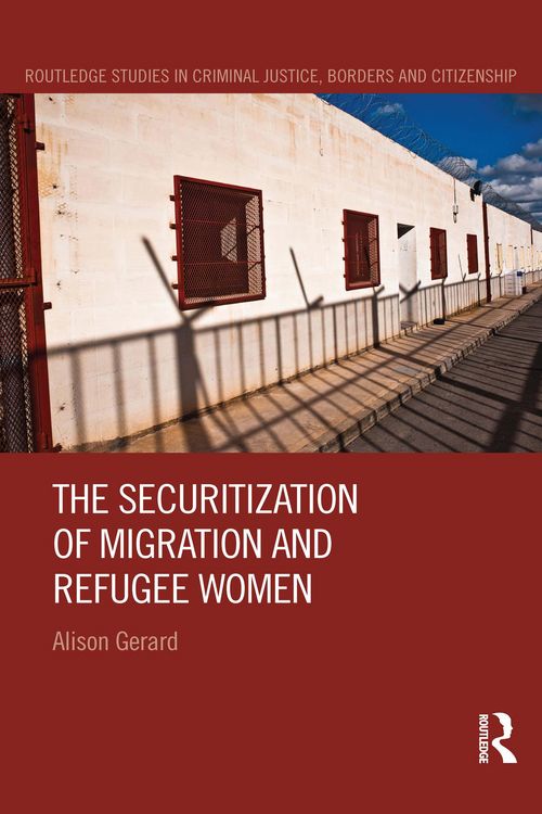 Produktbild: The Securitization of Migration and Refugee Women