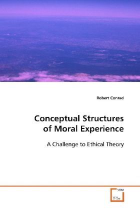 Produktbild: Conrad, R: Conceptual Structures of Moral Experience