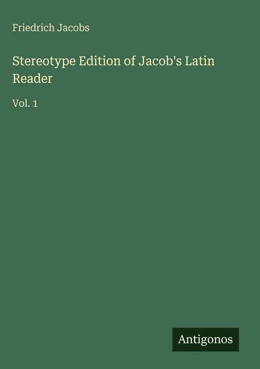 Produktbild: Stereotype Edition of Jacob's Latin Reader