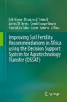 Produktbild: Improving Soil Fertility Recommendations in Africa using the Decision Support System for Agrotechnology Transfer (DSSAT)