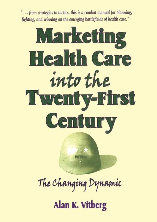 Produktbild: Marketing Health Care Into the Twenty-First Century