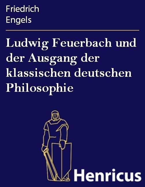 Produktbild: Ludwig Feuerbach und der Ausgang der klassischen deutschen Philosophie