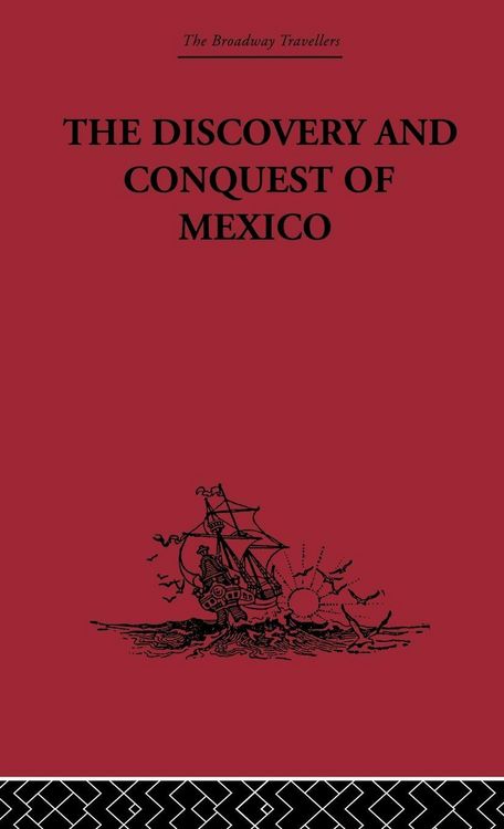 Produktbild: The Discovery and Conquest of Mexico 1517-1521