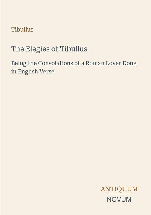 Produktbild: The Elegies of Tibullus