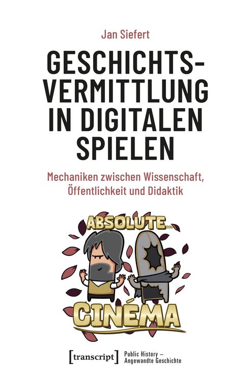 Produktbild: Geschichtsvermittlung in digitalen Spielen