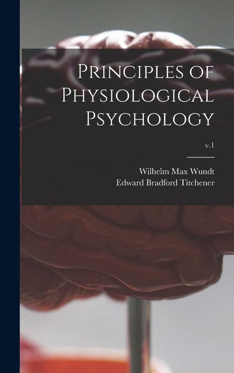 Produktbild: Principles of Physiological Psychology; v.1