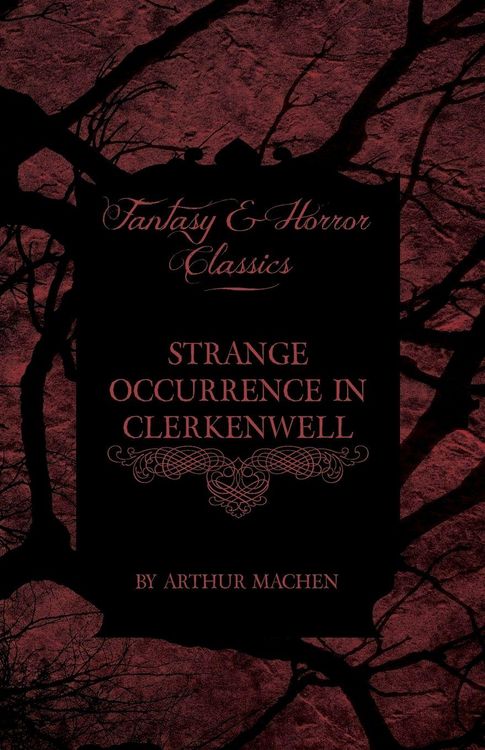 Produktbild: Strange Occurrence in Clerkenwell (Fantasy and Horror Classics)