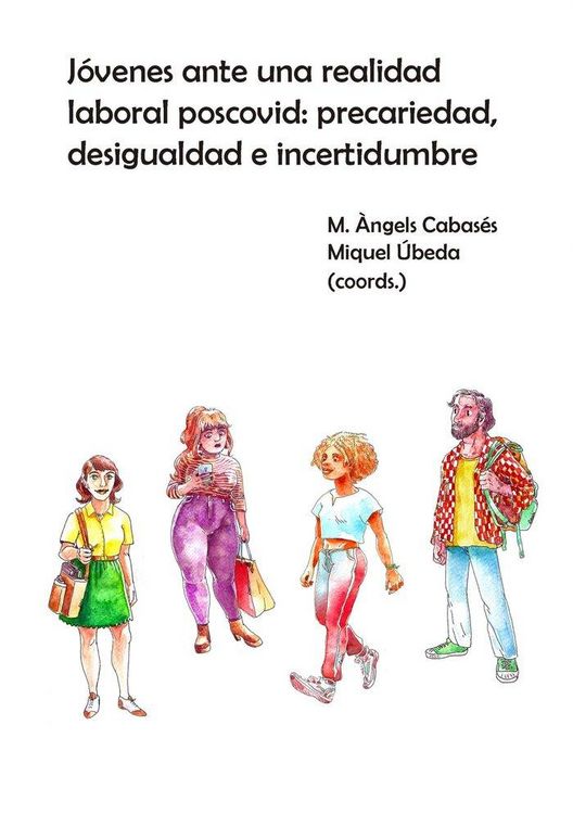 Produktbild: J&oacute;venes ante una realidad laboral poscovid : precariedad, desigualdad e incertidumbre