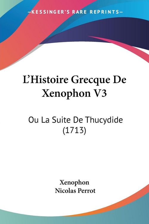 Produktbild: L'Histoire Grecque De Xenophon V3