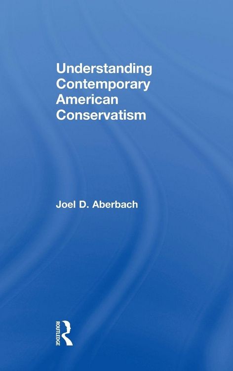 Produktbild: Understanding Contemporary American Conservatism