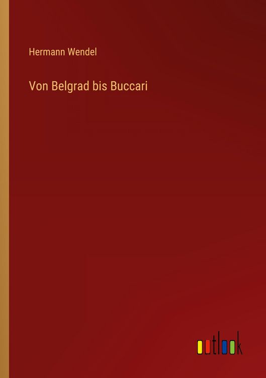 Produktbild: Von Belgrad bis Buccari
