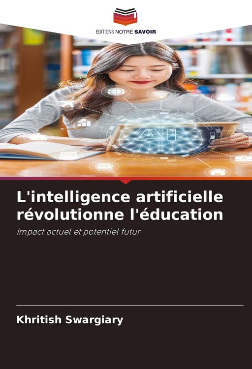 Produktbild: L'intelligence artificielle r&eacute;volutionne l'&eacute;ducation