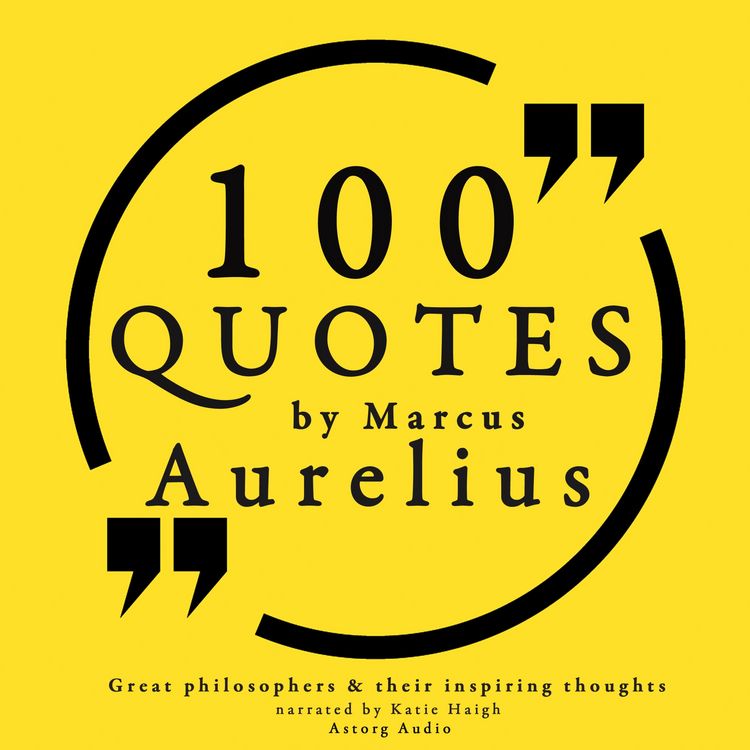 Produktbild: 100 quotes by Marcus Aurelius: Great philosophers & their inspiring thoughts