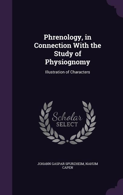 Produktbild: Phrenology, in Connection With the Study of Physiognomy