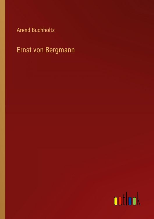 Produktbild: Ernst von Bergmann