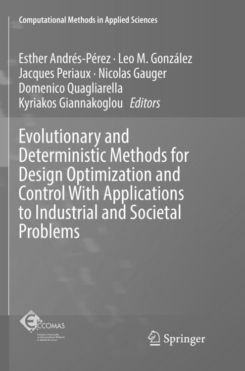 Produktbild: Evolutionary and Deterministic Methods for Design Optimization and Control With Applications to Industrial and Societal Problems
