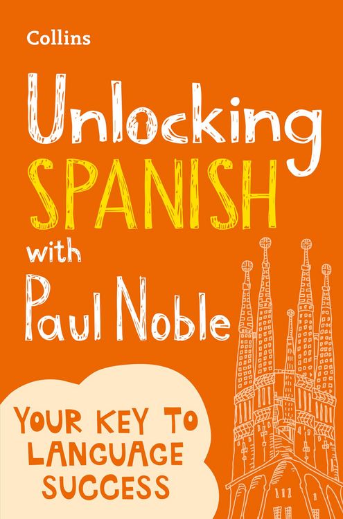 Produktbild: Unlocking Spanish with Paul Noble