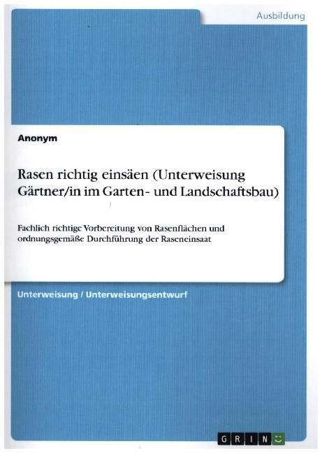 Produktbild: Rasen richtig eins&auml;en (Unterweisung G&auml;rtner/in im Garten&iquest; und Landschaftsbau)