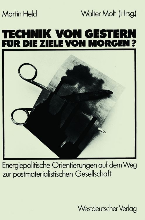 Produktbild: Technik von gestern f&uuml;r die Ziele von morgen?