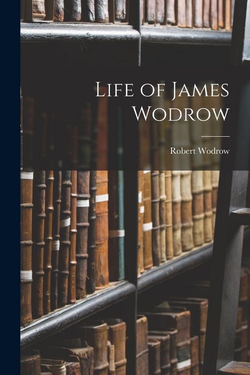Produktbild: Life of James Wodrow