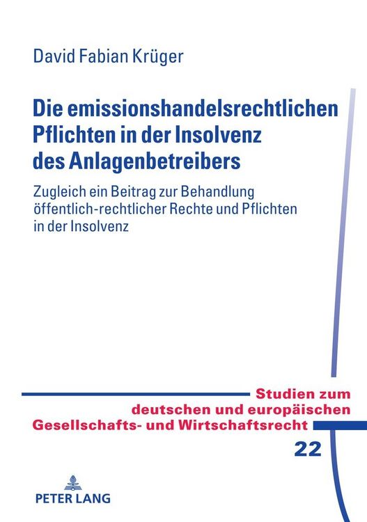 Produktbild: Die emissionshandelsrechtlichen Pflichten in der Insolvenz des Anlagenbetreibers