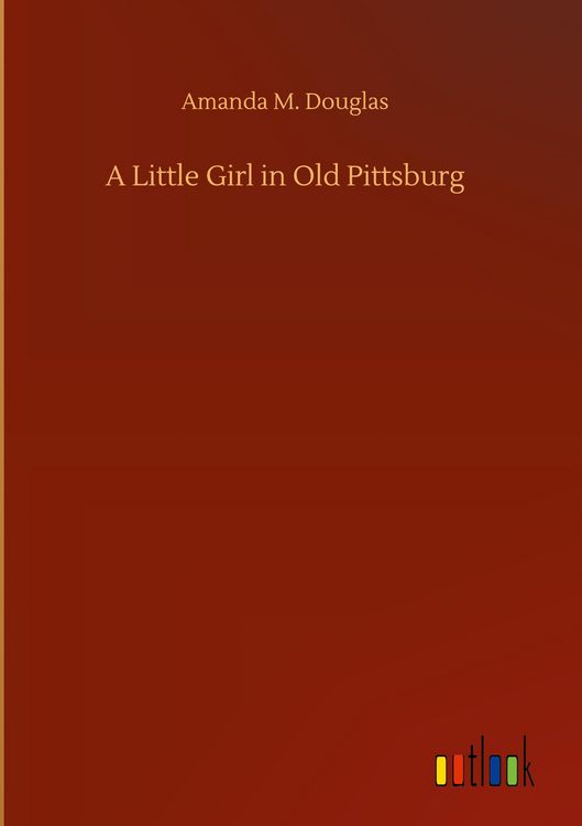 Produktbild: A Little Girl in Old Pittsburg