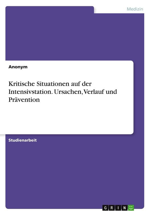 Produktbild: Kritische Situationen auf der Intensivstation. Ursachen, Verlauf und Pr&auml;vention