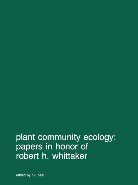 Produktbild: Plant community ecology: Papers in honor of Robert H. Whittaker