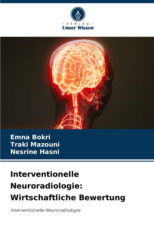 Produktbild: Interventionelle Neuroradiologie: Wirtschaftliche Bewertung