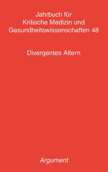 Produktbild: Jahrbuch f&uuml;r kritische Medizin und Gesundheitswissenschaften / Divergentes Altern