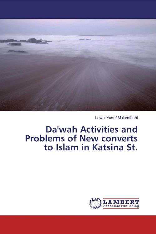 Produktbild: Da'wah Activities and Problems of New converts to Islam in Katsina St.