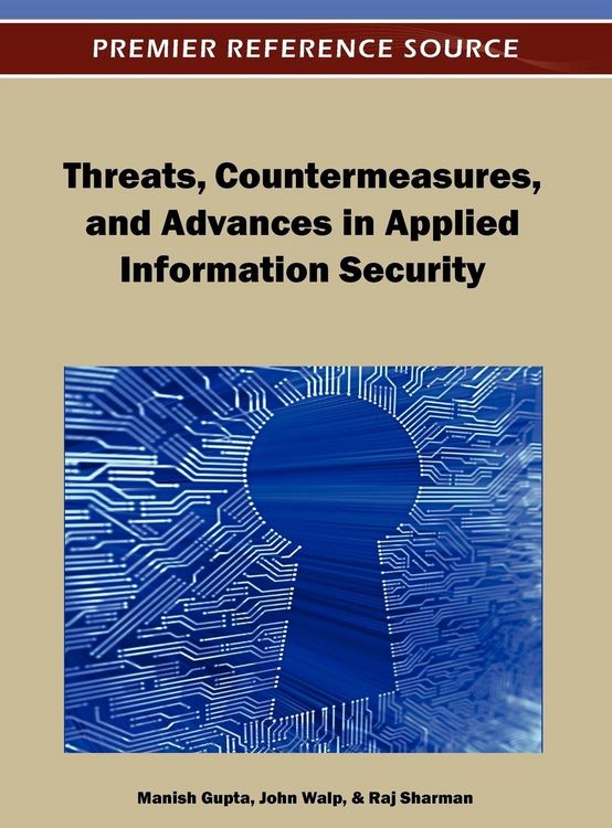 Produktbild: Threats, Countermeasures, and Advances in Applied Information Security