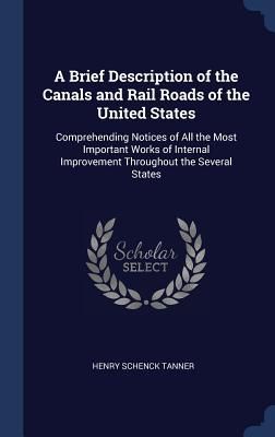 Produktbild: A Brief Description of the Canals and Rail Roads of the United States