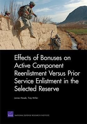 Produktbild: Effects of Bonuses on Active Component Reenlistment Versus Prior Service Enlistment in the Selected Reserve