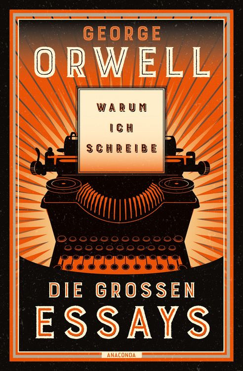 Produktbild: Warum ich schreibe. Die gro&szlig;en Essays