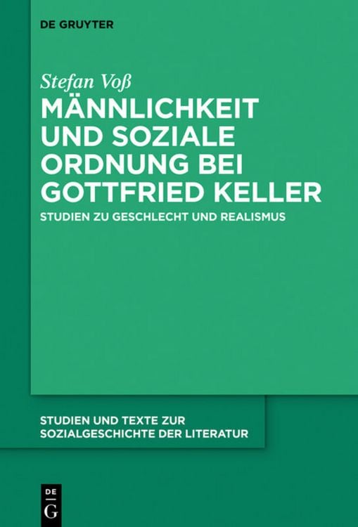 Produktbild: M&auml;nnlichkeit und soziale Ordnung bei Gottfried Keller