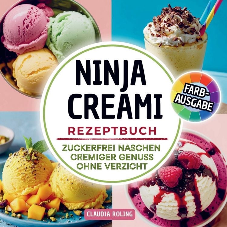 Produktbild: Ninja Creami Rezeptbuch -zuckerfrei naschen