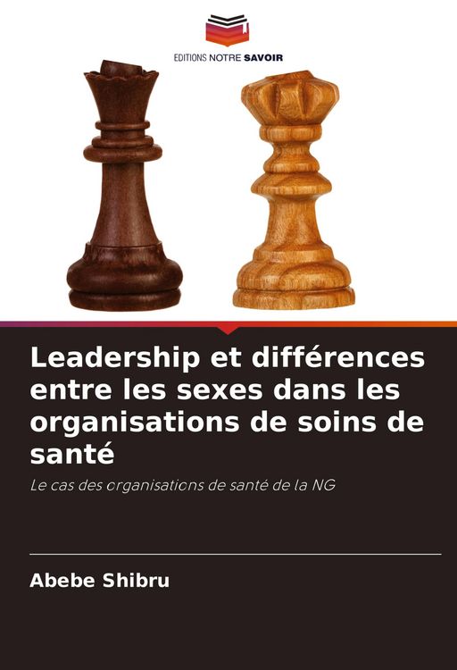 Produktbild: Leadership et diff&eacute;rences entre les sexes dans les organisations de soins de sant&eacute;