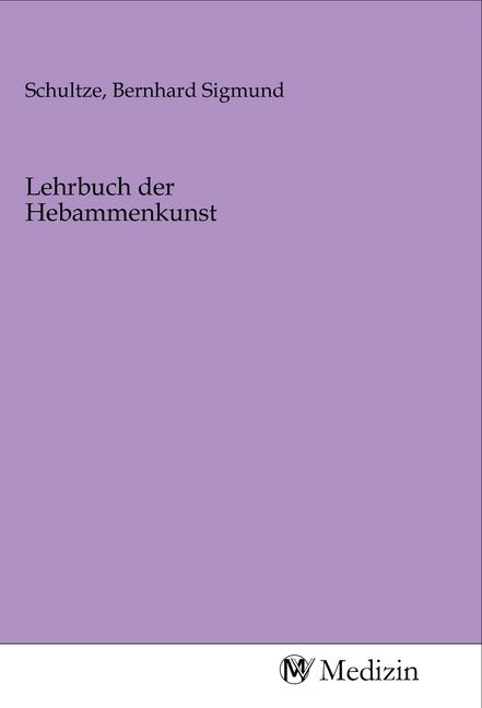 Produktbild: Lehrbuch der Hebammenkunst