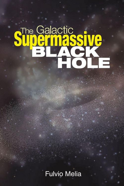 Produktbild: The Galactic Supermassive Black Hole