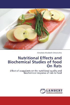 Produktbild: Omotosho, O: Nutritional Effects and Biochemical Studies of
