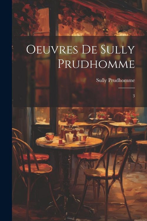 Produktbild: Oeuvres de Sully Prudhomme: 3