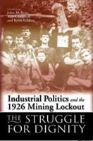 Produktbild: Industrial Politics and the 1926 Mining Lock-out