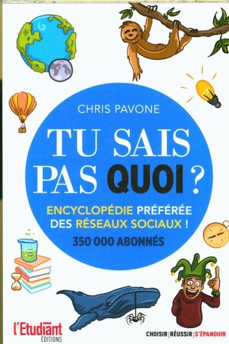 Produktbild: Tu sais pas quoi ? : encyclop&eacute;die pr&eacute;f&eacute;r&eacute;e des r&eacute;seaux sociaux !