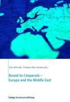 Produktbild: Bound to Cooperate - Europe and the Middle East