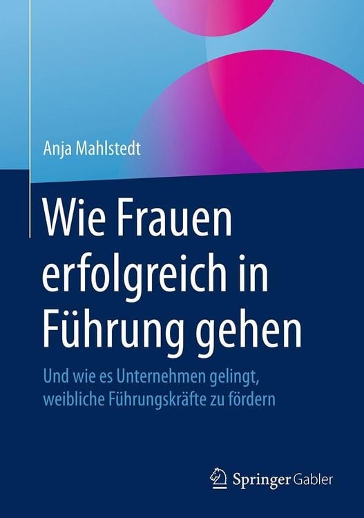 Produktbild: Wie Frauen erfolgreich in Führung gehen