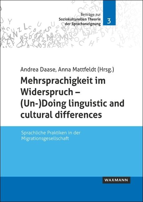 Produktbild: Mehrsprachigkeit im Widerspruch &ndash; (Un-)Doing linguistic and cultural differences