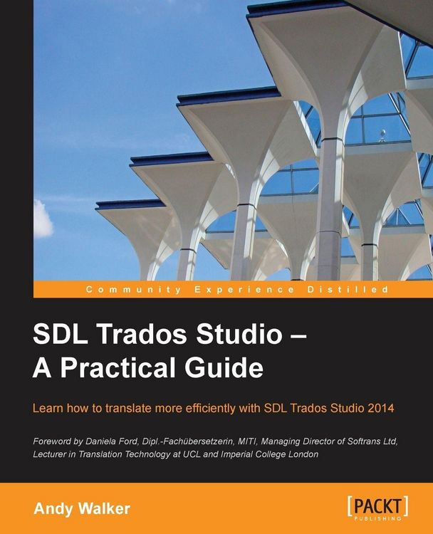 Produktbild: SDL Trados Studio - A Practical Guide